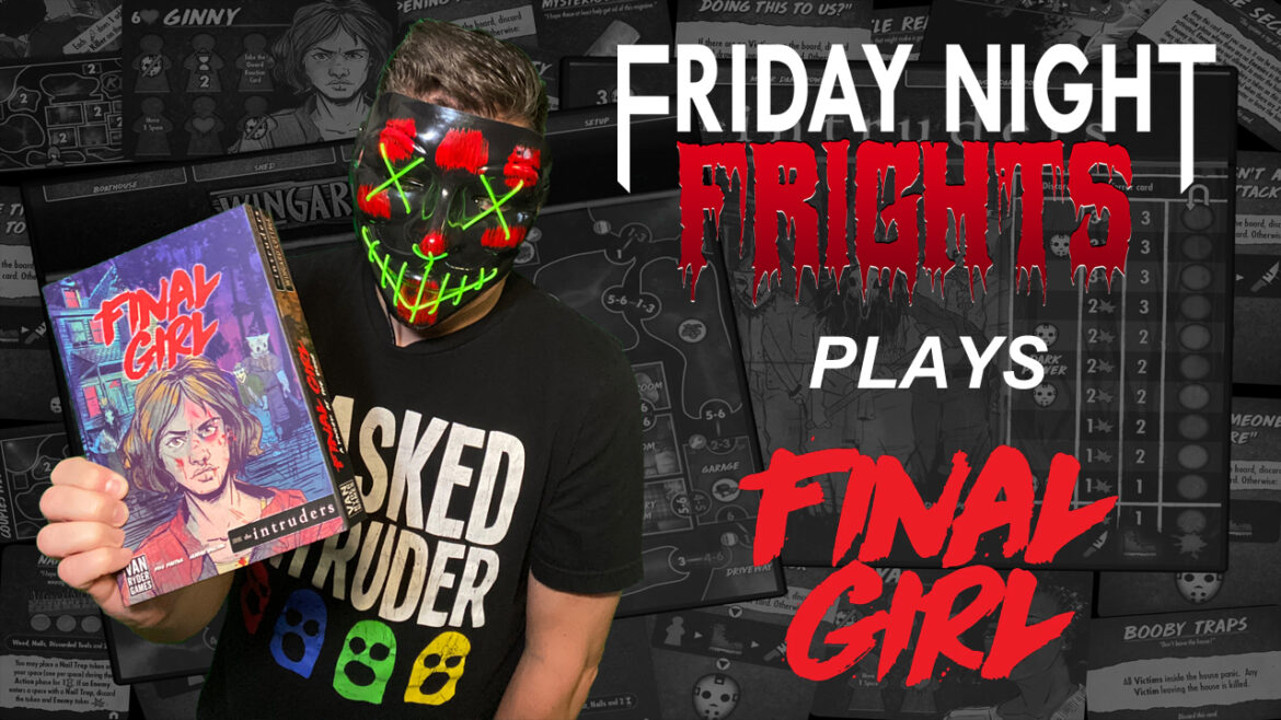 Friday Night Frights Plays Final Girl: A Knock at the Door